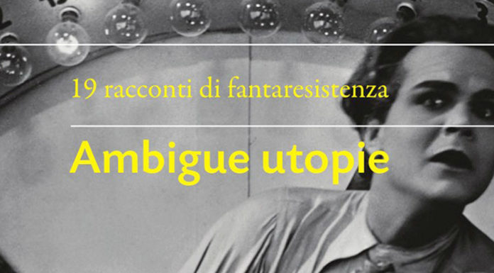 Fantaresistenza Ambigue utopie
