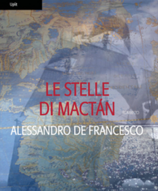 Le stelle di Mactán. Un romanzo Giraldi di Alessandro De Francesco