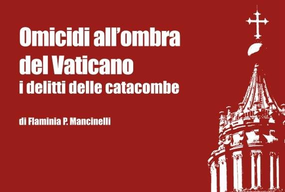 Omicidi all’ombra del Vaticano Omicidi all'ombra del Vaticano