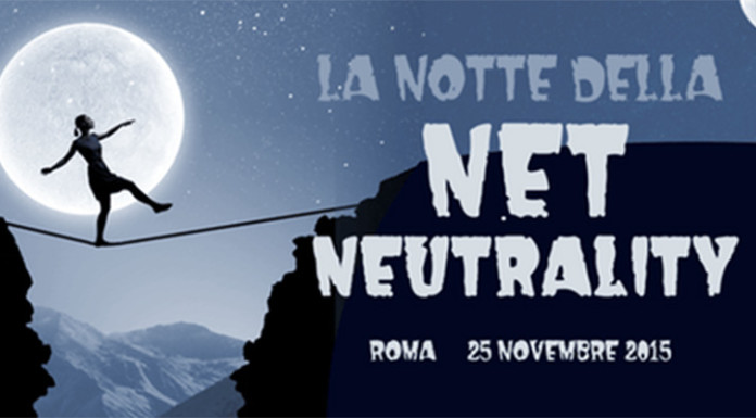 La Notte della Net Neutrality La Notte della Net Neutrality