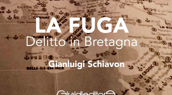 La fuga. Delitto in Bretagna. Un noir Giraldi di Gianluigi Schiavon