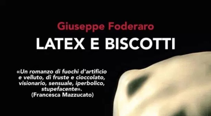 Latex e biscotti. Un romanzo Giraldi di Giuseppe Foderaro