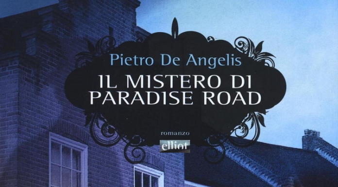 Il mistero di Paradise Road. Il nuovo romanzo di Pietro De Angelis Libro Il mistero di Paradise Road