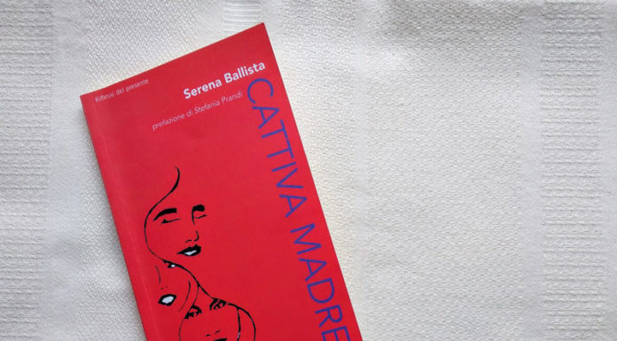 Cattiva madre di Serena Ballista. Nove ritratti di madri non conformi