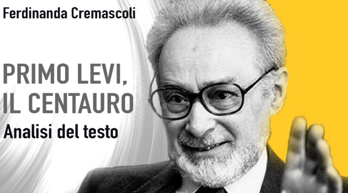 “Primo Levi, il centauro”, di Ferdinanda Cremascoli “Primo Levi, il centauro” di Ferdinanda Cremascoli