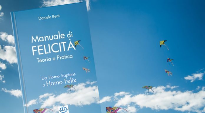 Manuale di Felicità – Teoria e Pratica