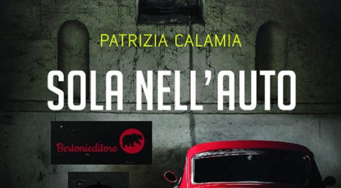 Sola nell’auto. Un giallo Bertoni editore di Patrizia Calamia
