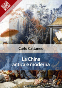 "La China antica e moderna" di Carlo Cattaneo