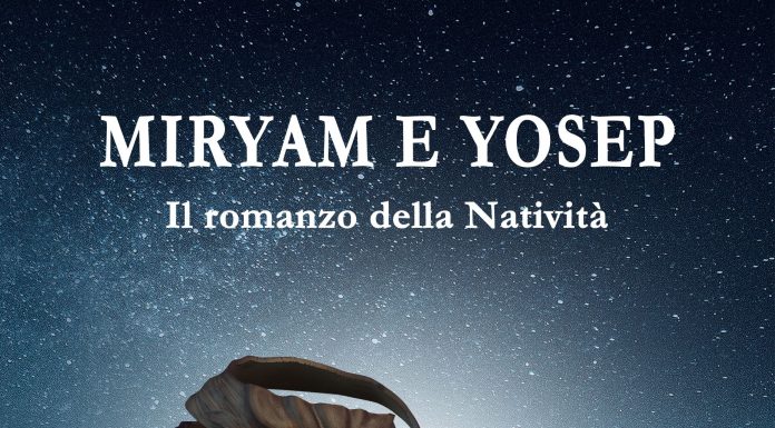 La vita dei genitori di Gesù raccontata nell’ultimo romanzo di Paolo Ballardini: “Miryam e Yosep. Il romanzo della natività” Paolo Ballardini libro