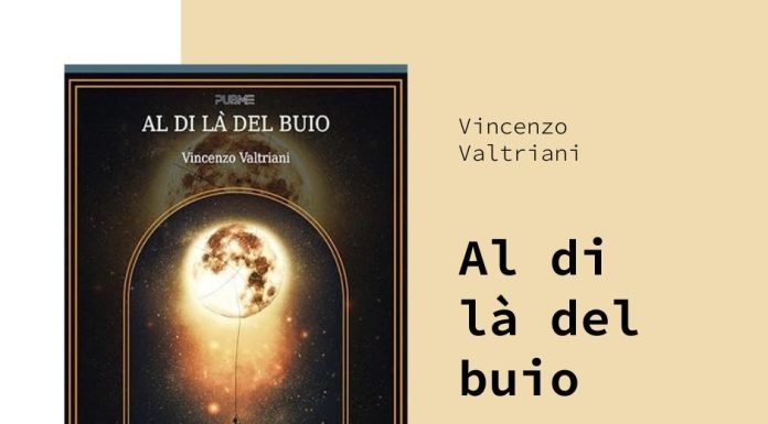 Al di là del buio, l’ultimo romanzo dell’autore Vincenzo Valtriani vincenzo valtriani