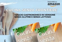Cucina senza frontiere: viaggio gastronomico in versione senza glutine e senza lattosio