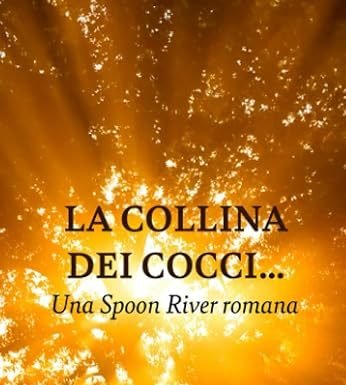 La collina dei cocci, il nuovo libro di Daniele Turrini