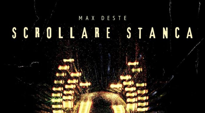 Max Deste – è uscito “Scrollare stanca”