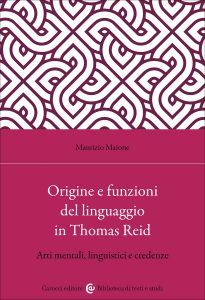 Origine e funzioni del linguaggio in Thomas Reid, di Maurizio Maione