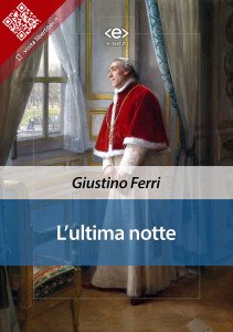 "L’ultima notte" di Giustino Ferri