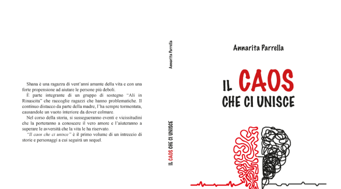“Il caos che ci unisce di Annarita Parrella”: un romanzo sul viaggio emotivo di una ventenne tra amore, amicizia e crescita personale