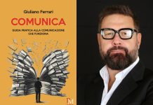 “Comunica” di Giuliano Ferrari – Una guida pratica per riscoprire il potere della comunicazione autentica comunica
