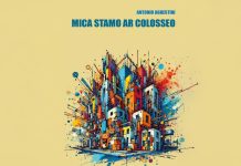 “Mica stamo ar Colosseo” di Antonio Agrestini “Mica stamo ar Colosseo” di Antonio Agrestini