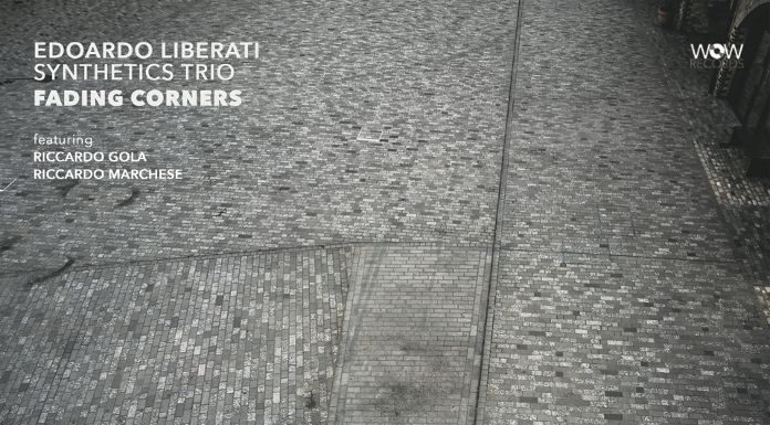 Edoardo Liberati Synthetics Trio – Fading Corners