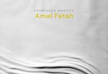 Francesco Morittu – è uscito l’album “Amal Fatah”